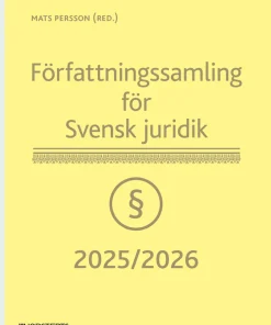 Författningssamling för Svensk juridik : 2025/2026