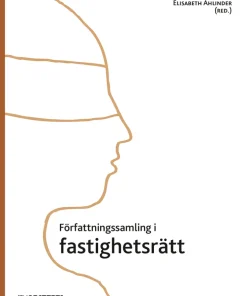 Författningssamling i fastighetsrätt : 2025