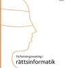 Författningssamling i rättsinformatik : 2024/25