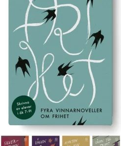 Frihet - fyra vinnarnoveller