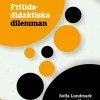 Fritidsdidaktiska dilemman