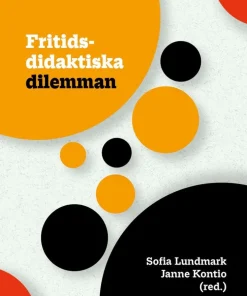Fritidsdidaktiska dilemman