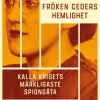 Fröken Ceders hemlighet : Kalla krigets märkligaste spiongåta