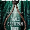 Fräls oss ifrån ondo