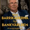 Från barrikaderna till bankvärlden : ett slags dagböcker 1952-1992