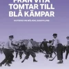 Från Vita tomtar till Blå kämpar : historier om Mölndals Bandyklubb