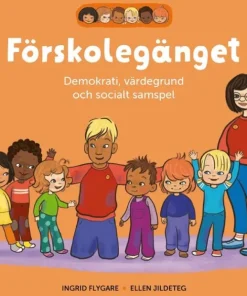 Förskolegänget Samlingsbox : Demokrati, värdegrund och socialt samspel