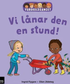 Förskolegänget Vi lånar den en stund