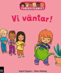 Förskolegänget Vi väntar