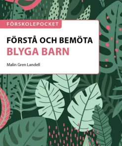 Förstå och bemöta blyga barn
