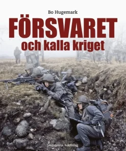 Försvaret och kalla kriget : krigsavhållande försvar
