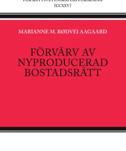 Förvärv av nyproducerad bostadsrätt