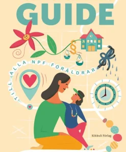 Funkishjälpens guide : till alla NPF-föräldrar