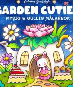 Garden Cuties. Mysig och gullig Cozy Coloring målarbok från Coloring Book Cafe