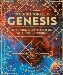 Genesis : den stora berättelsen om alltings ursprung