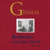 Gevalia : berättelsen om familjen Engwall 1746-2024