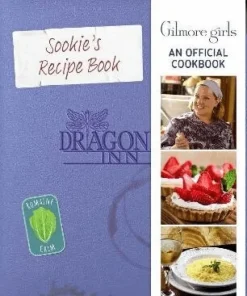 Gilmore Girls: Sookie St. James's Official Cookbook