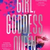 Girl, Goddess, Queen