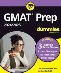 GMAT Prep 2024/2025 For Dummies (GMAT Focus Edition): Book + 3 Practice Tests + 100 Flashcards Online