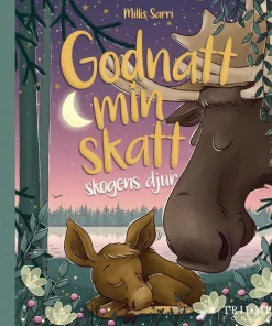 God natt min skatt. Skogens djur : sömnens bästa vän!