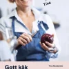 Gott käk utan krångel : Rätter med få ingredienser