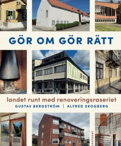 Gör om gör rätt : landet runt med Renoveringsraseriet
