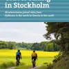 Gravel biking in Stockholm : 28 adventurous gravel rides from Fjällnora in the north to Gnesta in the south