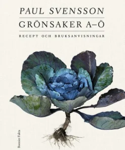 Grönsaker A-Ö : recept och bruksanvisning