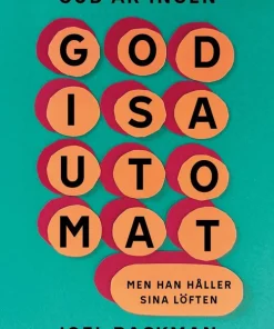 Gud är ingen godisautomat : men han håller sina löften