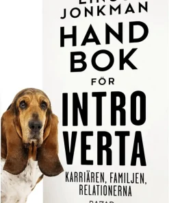 Handbok för introverta : karriären, familjen, relationerna