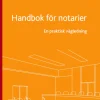 Handbok för notarier : en praktisk vägledning