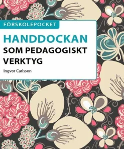 Handdockan som pedagogiskt verktyg