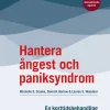 Hantera ångest och paniksyndrom : en korttidsbehandling