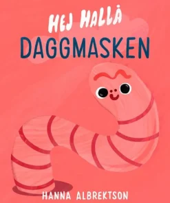 Hej hallå daggmasken