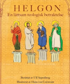 Helgon. En lättsam teologisk betraktelse