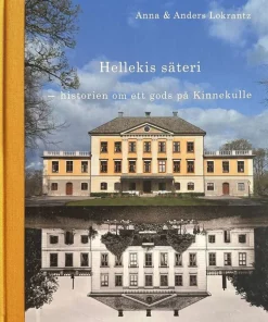 Hellekis säteri : historien om ett gods på Kinnekulle