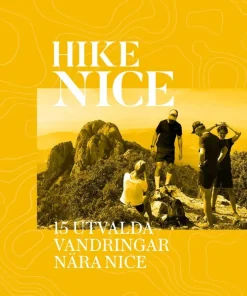 Hike Nice : 15 utvalda vandringar nära Nice