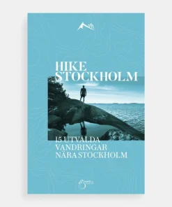 Hike Stockholm: 15 utvalda vandringar runt Stockholm