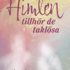 Himlen tillhör de taklösa