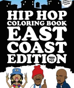 Hip Hop Coloring Book East Coast Edition