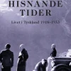 Hisnande tider. Livet i Tyskland 1918-1933