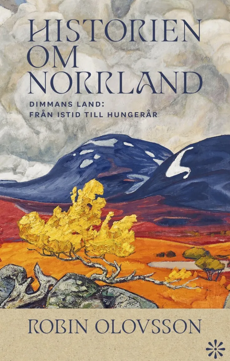 Historien om Norrland. Del 1, Dimmans land