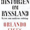 Historien om Ryssland : myten som maktens redskap