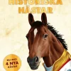 Historiska hästar : hur hästen har påverkat människans värld