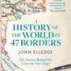 History of the World in 47 Borders