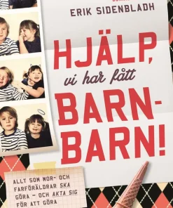 Hjälp, vi har fått barnbarn!
