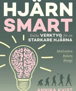 Hjärnsmart : enkla verktyg för en starkare hjärna