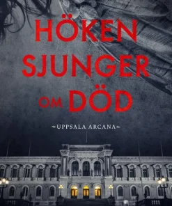 Höken sjunger om död