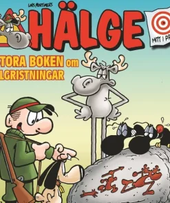 Hälge. Stora boken om älgristningar