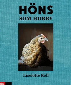 Höns som hobby